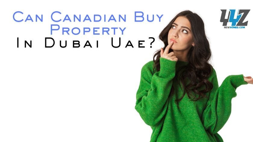 can canadian buy property in dubai